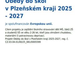 PROJEKT Obědy do škol v Plzeňském kraji 2025 – 2027 je spolufinancován Evropskou unií