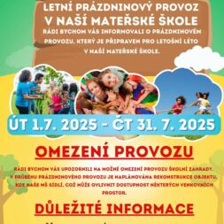 LETNÍ PRÁZDNINOVÝ PROVOZ V MŠ